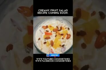 Creamy Fruit Salad Recipe | Kine Times Recipe | #shorts #youtubeshorts