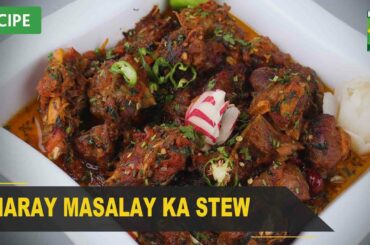 Kharay Masalay ka Stew Amazing Recipe | Quick & Healthy Recipes | Masala TV