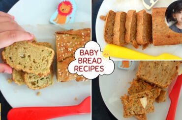 No yeast baby bread recipes | 3 Yummy baby bread recipes for 8 months - 2 years + | Baby Finger Food