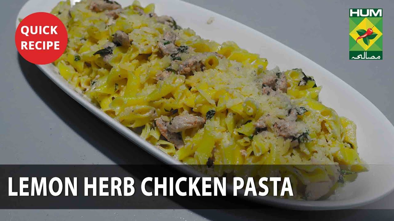 Lemon Hurb Chicken Pasta Amazing Recipe | Quick & Healthy Recipes | Masala TV Lemon Hurb Chicken Pasta Amazing Recipe | Quick & Healthy Recipes | Masala TV