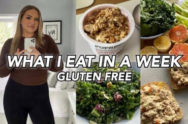 WHAT I EAT IN A WEEK GLUTEN FREE! healthy lunch & dinner ideas! 2022