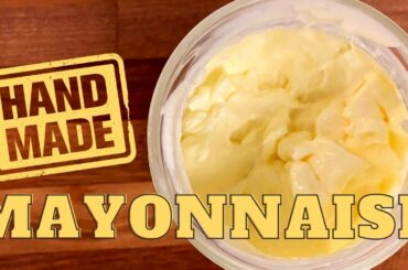 Handmade Mayonnaise Recipe | Healthy Recipes | French Food
