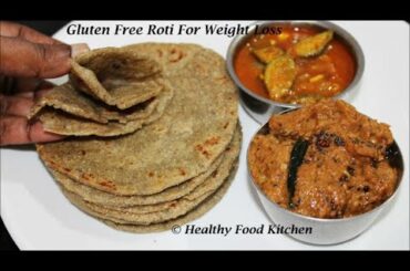 Gluten Free Breakfast Recipes in tamil/Gluten Free Chapati/Weight Loss Recipe in tamil/Diabetic