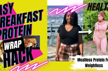 EASY HEALTHY PROTEIN WRAP FOR WEIGHTLOSS: WHAT I EAT IN A DAY - 300 CALORIE BREAKFAST (TIKTOK HACK)