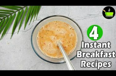 15 Minutes Instant Breakfast Recipes | Quick And Easy Breakfast Recipe | Healthy Breakfast Recipe