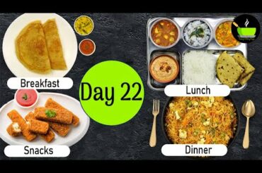 One-Day Meal Plan | Breakfast Lunch And Dinner Plan | Healthy Indian Meal Plan Day - 22| Easy Recipe