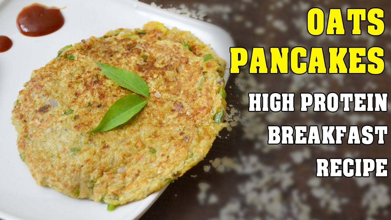 Oats Pancakes – high protein healthy breakfast vegan recipe Oats Pancakes - high protein healthy breakfast vegan recipe
