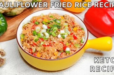 Cauliflower Fried Rice Recipe | Healthy Low Carb Keto Recipe for Weight Loss | Healthy Fried Rice