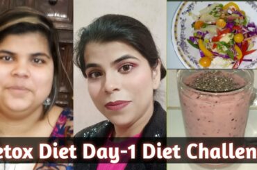 DAY-1 | Diet Challenge| Full Day Detox Diet| Weight Loss Recipes