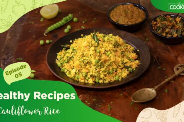 Cauliflower Rice / Cauliflower Upma | Healthy Recipes Episode 5  Weight Loss Recipe @HomeCookingShow