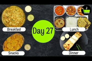 One-Day Meal Plan | Breakfast Lunch And Dinner Plan | Healthy Indian Meal Plan Day - 27| Easy Recipe