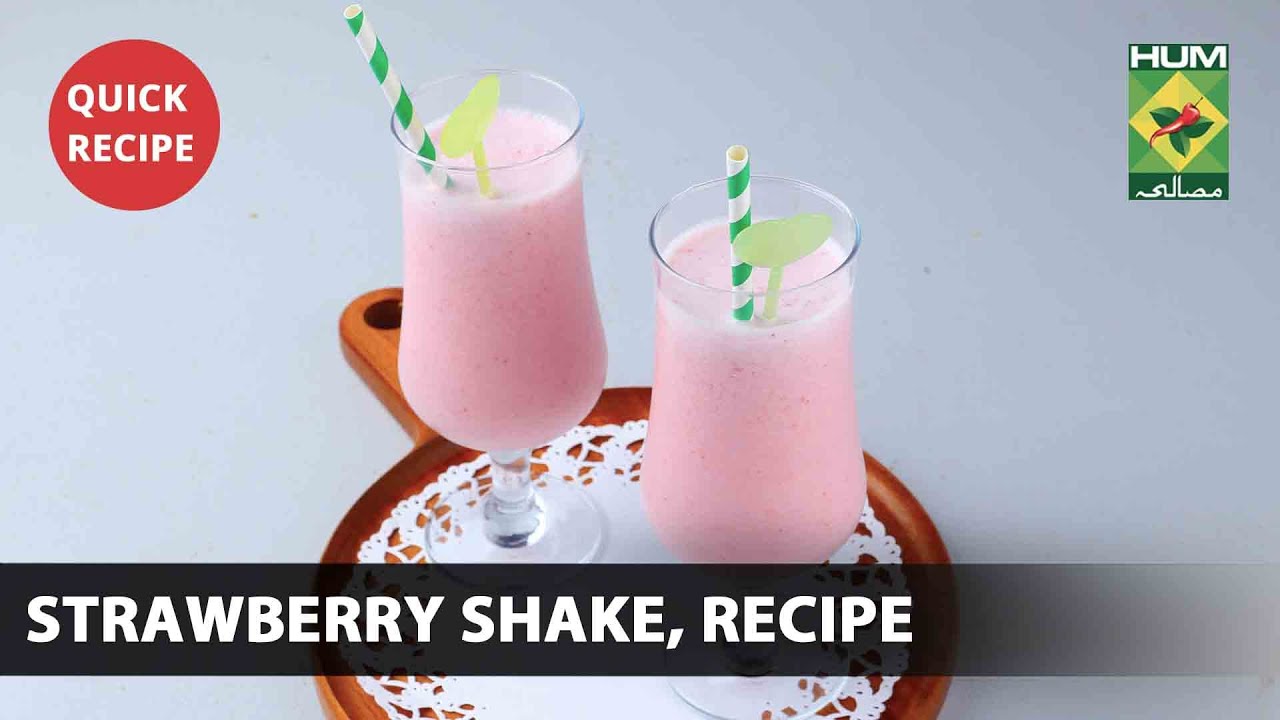 Strawberry Shake Amazing Recipe – Try it Now | Quick & Healthy Recipes | Masala TV Strawberry Shake Amazing Recipe - Try it Now | Quick & Healthy Recipes | Masala TV