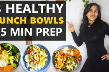 3 Quick & Healthy Lunch Recipes | 15 Min Prep Time | Weekly Meal Planning