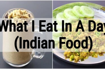What I Eat In A Day Indian - Intermittent Fasting - Weight Loss Meal Ideas- ASMR | Skinny Recipes
