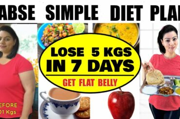 SABSE Simple Diet Plan To Lose Weight | Lose 5 Kgs In 7 Days + Get Slim Waist | 100 % Weight Loss