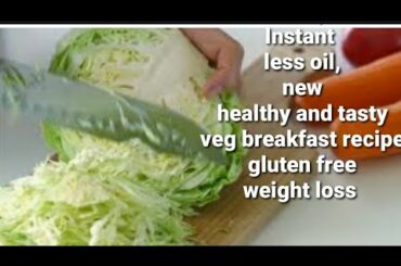 Instant breakfast/dinner recipe indian vegetarian/weight loss/glutenfree using jowar flour & cabbage