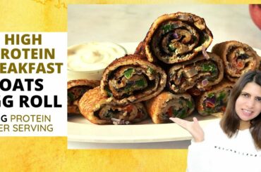 High Protein Breakfast Recipe | Healthy & Easy Oats Egg Cheela or Roll | 18 gm Protein Per Serving