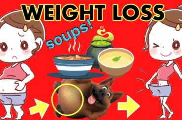 SOUPS | WEIGHT LOSS SOUP | BLENDER SOUPS | SOUP RECIPES | VEGETABLE SOUP | BEST SOUP