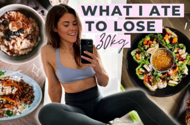 What I Ate To Lose 30 Kgs - A Day of Eating Easy, Delicious & Healthy Meals That I Loved