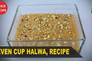 Seven Cup Halwa Amazing Recipe - Try it Now | Quick & Healthy Recipes | Masala TV