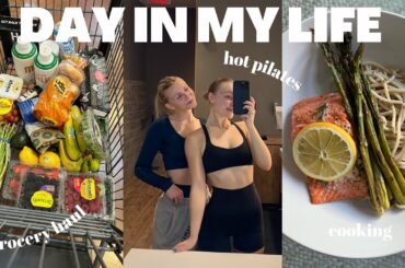 DAY IN MY LIFE: being disciplined, grocery haul, cleaning, hot pilates, healthy meals, etc