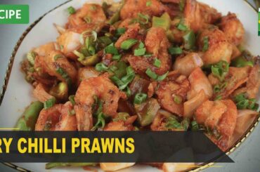 Dry Chilli Prawns Amazing Recipe - Try it Now | Quick & Healthy Recipes