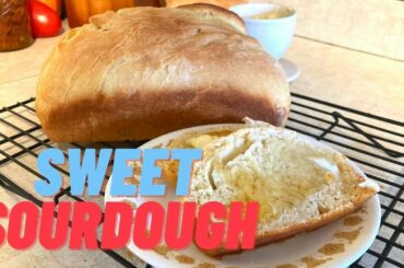 The BEST Bread | Sweet Sourdough Bread | Starter AND Bread Recipe Included!