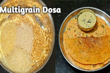 High protein multigrain Dosa | Healthy breakfast recipe | Protein rich breakfast recipe | multigrain