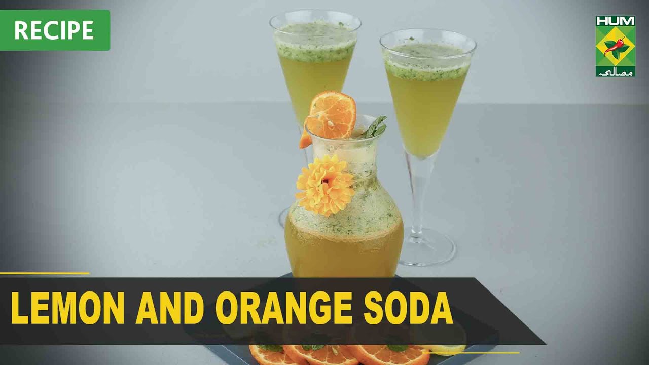 Lemon and Orange Soda Amazing Recipe | Quick & Healthy Recipes | Masala TV Lemon and Orange Soda Amazing Recipe | Quick & Healthy Recipes | Masala TV