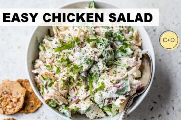 EASY CHICKEN SALAD RECIPE | healthy lunch idea