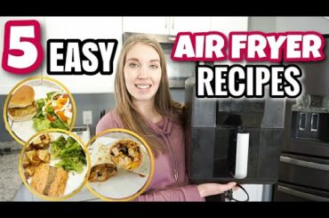 5 EASY AIR FRYER DINNER RECIPES | HEALTHY AIR FRYER RECIPES FOR FAMILY | Katelyn's Kitchen