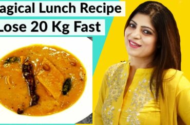 Magical Lunch Recipe For Fast Weight Loss In Hindi |Healthy Breakfast/Lunch/Dinner| Dr.Shikha Singh