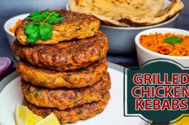 Grilled Chicken Chapli Kebab | Oil Free Chicken Kebab Recipe | Healthy Ramadan Recipes
