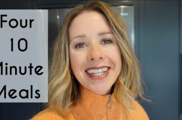 FOUR 10 MINUTE MEALS | QUICK & HEALTHY 10 MINUTE MEALS | Kerry Whelpdale
