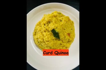 Healthy Curd Quinoa - Quick Lunch recipe #shorts