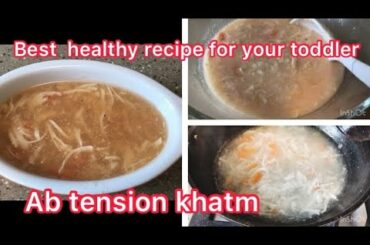 Healthy and yummy recipe for toddlar baby/chicken soup/tasty food and vlog in uk