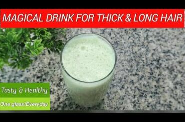 Drink for THICK & LONG HAIR |Healthy & tasty butter milk recipe|Magical Drink for Hair