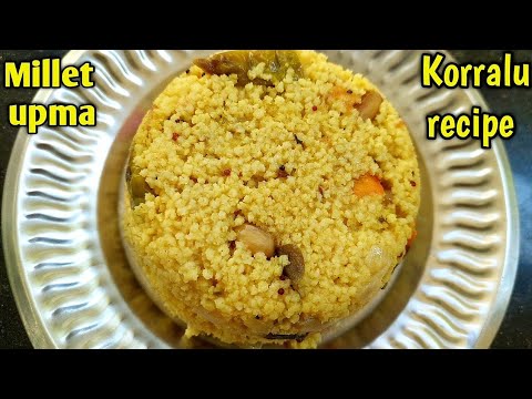 millet recipe, milletbreakfastrecipe, korrala upma, healthy breakfast ideas millet recipe, milletbreakfastrecipe, korrala upma, healthy breakfast ideas