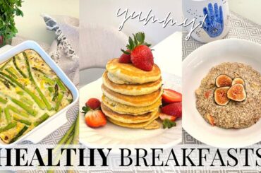 Healthy Breakfast Recipes | easy, gluten free, quick