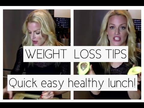 WEIGHT LOSS TIPS: Quick EASY healthy lunch to stay slim, confident, healthy and happy WEIGHT LOSS TIPS: Quick EASY healthy lunch to stay slim, confident, healthy and happy
