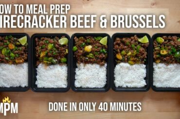 One of My Favorite Meal Prep Recipes I Have Ever Made | Firecracker Beef & Brussels