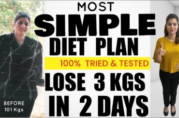 Lose 3 Kgs in 2 Days | Simple Diet Plan To Lose Weight Fast In Hindi | Best Weight Loss Diet Plan