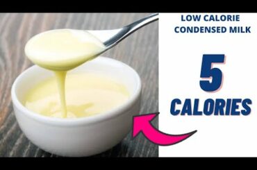5 CALORIE SWEETENED CONDENSED MILK RECIPE- Low calorie condensed milk
