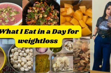 What I Eat in a Day for weightloss, Healthy recipe|| full day diet plan for weightloss || lose 5kg