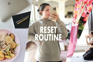 RESET ROUTINE *getting my life together* (healthy meal ideas, workout, productive habits, new goals)