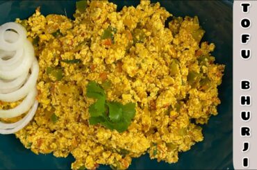 Masaledaar Tofu Bhurji | Indian Style Scrambled Tofu | Vegan Tofu Bhurji Recipe | Low calorie Recipe