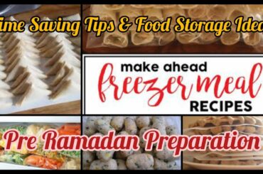 Pre Ramadan Preparation 2022 ||Time Saving Tips|| Food Storage Ideas part 2 #ramadan #ramzanspecial