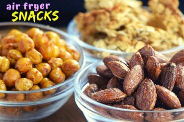 Easy HEALTHY snacks I make in my AIR FRYER all the time