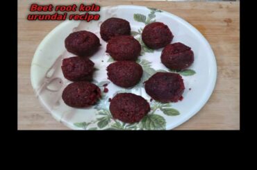 Beetroot kola urundai recipe in tamil| Tasty & healthy recipe |Snack recipe | |Kola urundai
