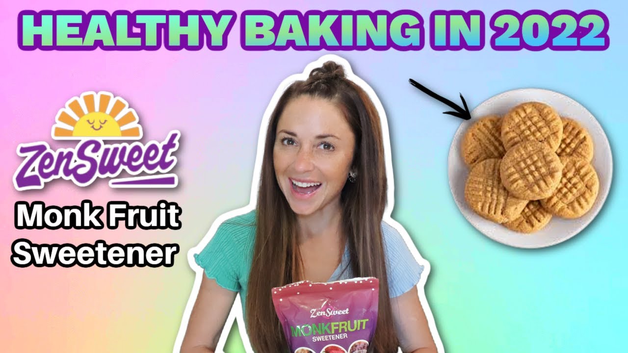 HEALTHY BAKING IN 2022 | WITH ZENSWEET MONK FRUIT SWEETENER HEALTHY BAKING IN 2022 | WITH ZENSWEET MONK FRUIT SWEETENER
